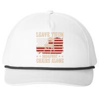 Leave Them Broadway Chairs Alone Vintage Us Flag Snapback Five-Panel Rope Hat