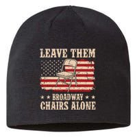 Leave Them Broadway Chairs Alone Vintage Us Flag Sustainable Beanie