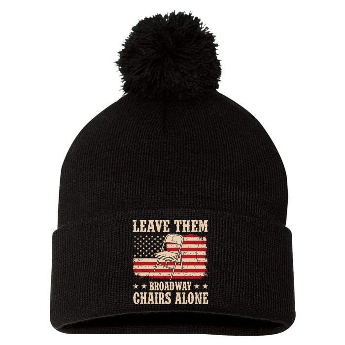 Leave Them Broadway Chairs Alone Vintage Us Flag Pom Pom 12in Knit Beanie