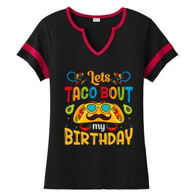 LetS Taco Bout My Birthday Cinco De Mayo Celebration Ladies Halftime Notch Neck Tee