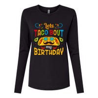 LetS Taco Bout My Birthday Cinco De Mayo Celebration Womens Cotton Relaxed Long Sleeve T-Shirt