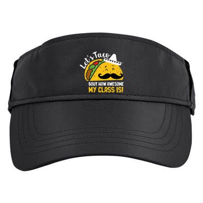 Lets Taco Bout My Awesome Class Funny Cinco De Mayo Teacher Adult Drive Performance Visor