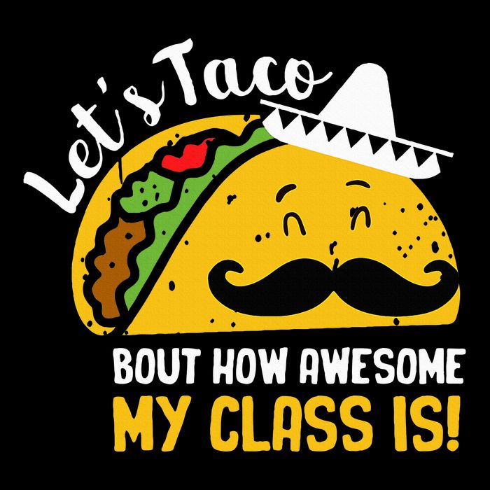 Lets Taco Bout My Awesome Class Funny Cinco De Mayo Teacher 16 in Basic Backpack