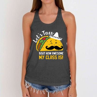 Lets Taco Bout My Awesome Class Funny Cinco De Mayo Teacher Women's Knotted Racerback Tank