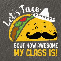 Lets Taco Bout My Awesome Class Funny Cinco De Mayo Teacher Cotton Canvas Backpack
