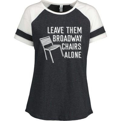 Leave Them Broadway Chairs Alone Enza Ladies Jersey Colorblock Tee