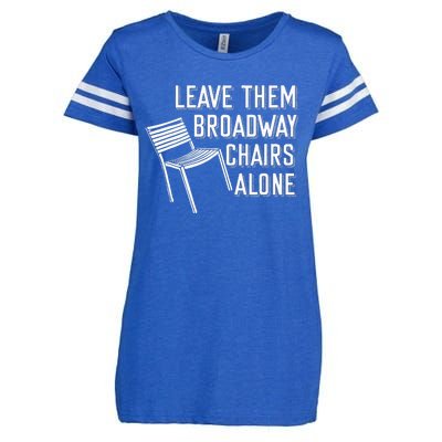 Leave Them Broadway Chairs Alone Enza Ladies Jersey Football T-Shirt