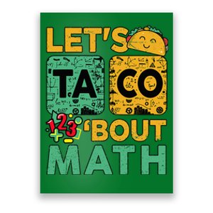 Lets Taco Bout Math Women Teacher Back School Poster