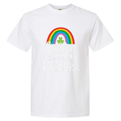 Lucky To Be A Teacher St Patricks Day School Teach Garment-Dyed Heavyweight T-Shirt