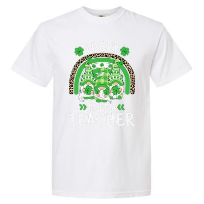 Lucky To Be A Teacher St Patricks Day Shamrock Gnome Rainbow Garment-Dyed Heavyweight T-Shirt