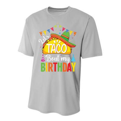 Lets Taco Bout My Birthday Cinco De Mayo Tacos Performance Sprint T-Shirt