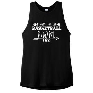 Livin That Basketball Mom Life Sport Player Coach Supporter Gift Ladies PosiCharge Tri-Blend Wicking Tank