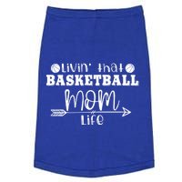 Livin That Basketball Mom Life Sport Player Coach Supporter Gift Doggie Tank