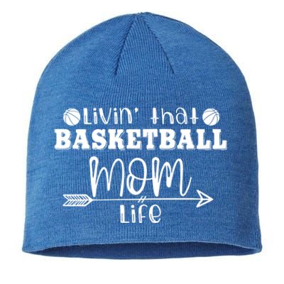 Livin That Basketball Mom Life Sport Player Coach Supporter Gift Sustainable Beanie