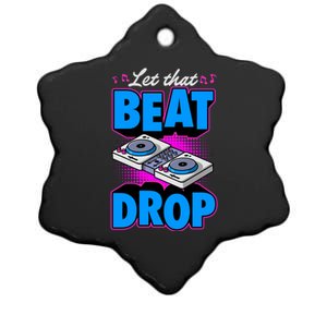 Let That Beat Drop Vinyl Turn Table Dj Gift Ceramic Star Ornament