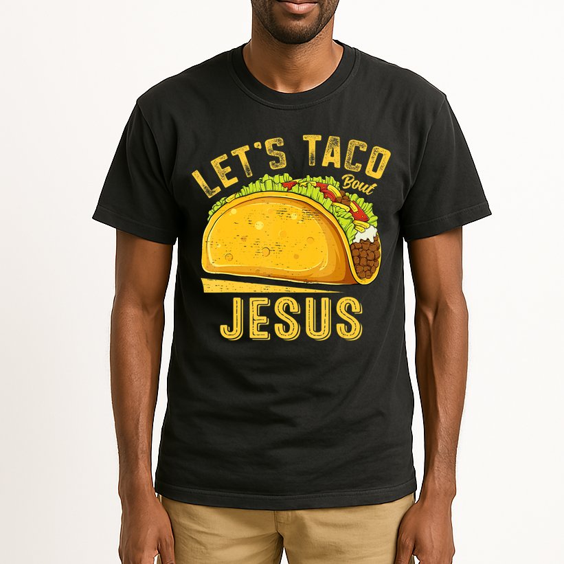Let's Taco Bout Jesus Cinco De Mayo Christian Tall T-Shirt
