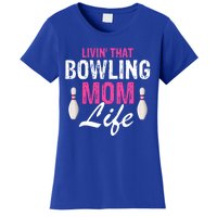 Livin That Bowling Mom Life Cool Retro Cool Gift Present Gift Women's T-Shirt