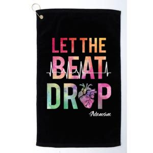 Let The Beat Drop Adenosine Best Nurse Saying Cute Nurse Fun Funny Gift Platinum Collection Golf Towel