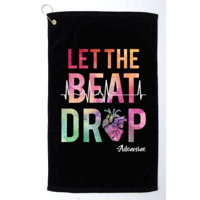 Let The Beat Drop Adenosine Best Nurse Saying Cute Nurse Fun Funny Gift Platinum Collection Golf Towel