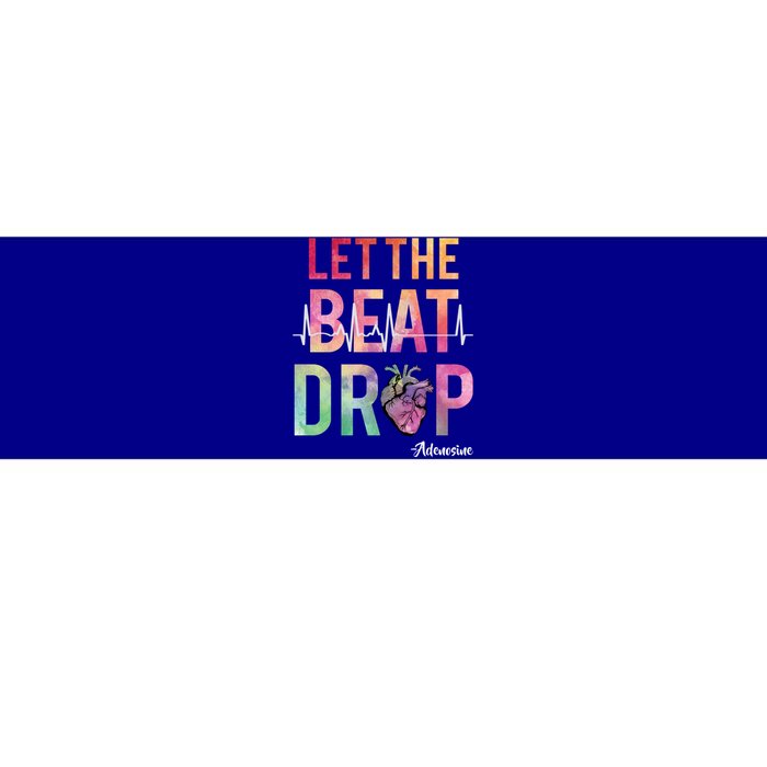 Let The Beat Drop Adenosine Best Nurse Saying Cute Nurse Fun Funny Gift Bumper Sticker