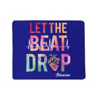 Let The Beat Drop Adenosine Best Nurse Saying Cute Nurse Fun Funny Gift Mousepad