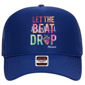 Let The Beat Drop Adenosine Best Nurse Saying Cute Nurse Fun Funny Gift High Crown Mesh Back Trucker Hat