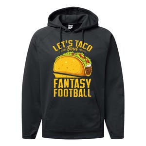 Lets Taco Bout Fantasy Football Funny Performance Fleece Hoodie