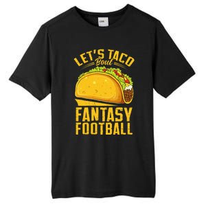 Lets Taco Bout Fantasy Football Funny Tall Fusion ChromaSoft Performance T-Shirt