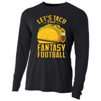 Lets Taco Bout Fantasy Football Funny Cooling Performance Long Sleeve Crew