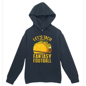 Lets Taco Bout Fantasy Football Funny Urban Pullover Hoodie