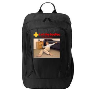 Let The Bodies Hit The Floor Meme City Backpack