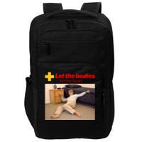 Let The Bodies Hit The Floor Meme Impact Tech Backpack