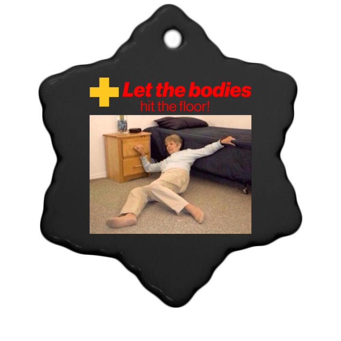 Let The Bodies Hit The Floor Meme Ceramic Star Ornament