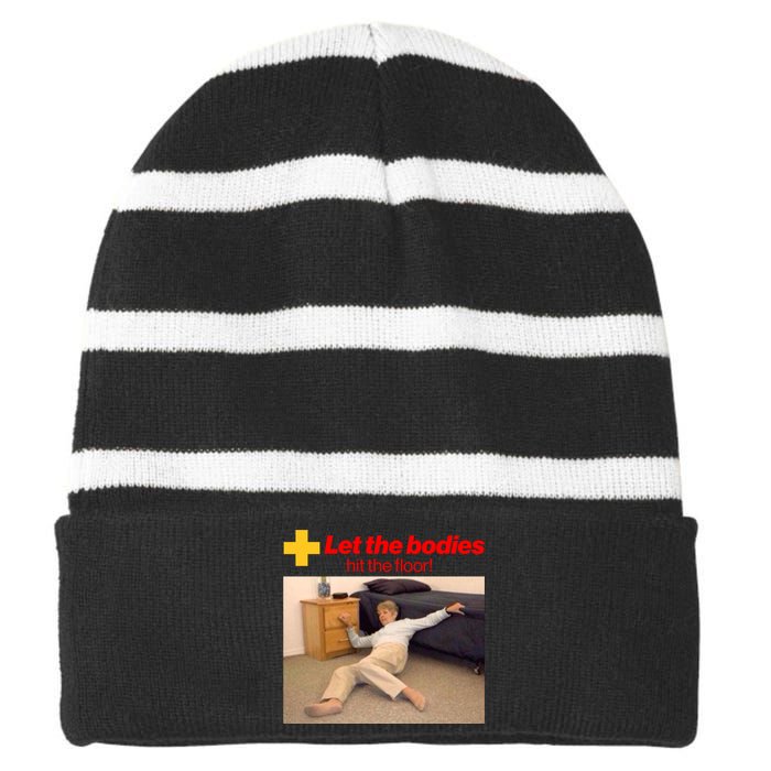 Let The Bodies Hit The Floor Meme Striped Beanie with Solid Band