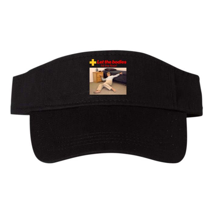 Let The Bodies Hit The Floor Meme Valucap Bio-Washed Visor