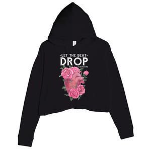 Let The Beat Drop Adenosine Cardiac Nurse Gift Crop Fleece Hoodie