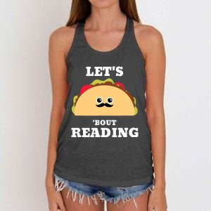 Lets Taco Bout Reading Book Lover Librarian Reading Teacher Women's Knotted Racerback Tank