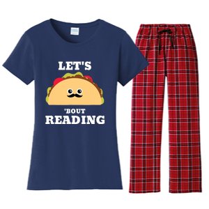 Lets Taco Bout Reading Book Lover Librarian Reading Teacher Women's Flannel Pajama Set