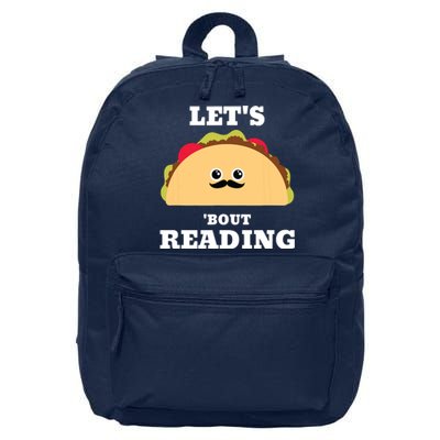 Lets Taco Bout Reading Book Lover Librarian Reading Teacher 16 in Basic Backpack