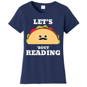 Lets Taco Bout Reading Book Lover Librarian Reading Teacher Women's T-Shirt