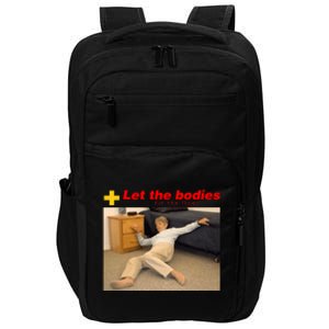 Let The Bodies Hit The Floor Impact Tech Backpack