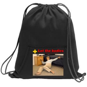 Let The Bodies Hit The Floor Sweatshirt Cinch Pack Bag