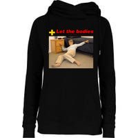 Let The Bodies Hit The Floor Womens Funnel Neck Pullover Hood