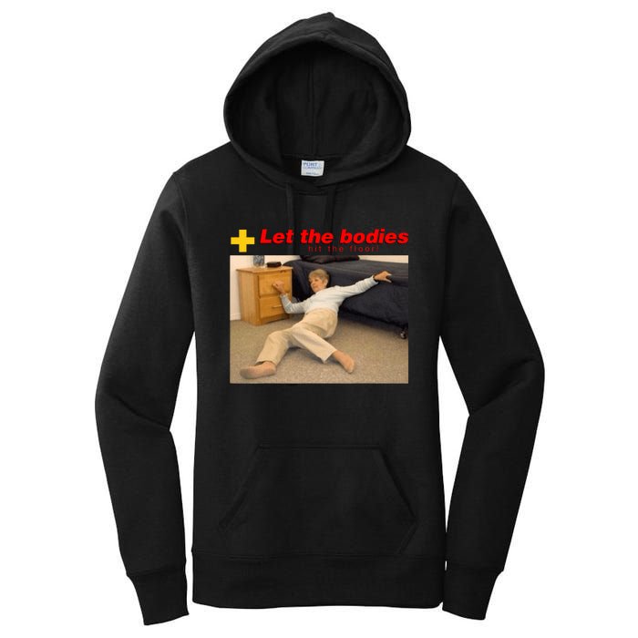 Let The Bodies Hit The Floor Women's Pullover Hoodie