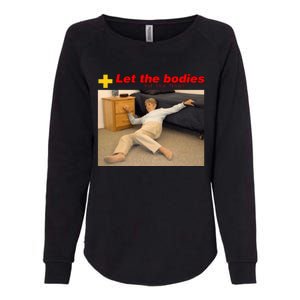 Let The Bodies Hit The Floor Womens California Wash Sweatshirt