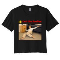 Let The Bodies Hit The Floor Women's Crop Top Tee