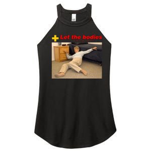 Let The Bodies Hit The Floor Women's Perfect Tri Rocker Tank