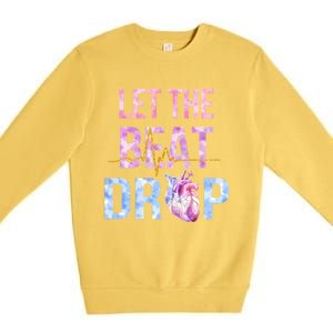 Let The Beat Drop Adenosine Funny Nurses Heartbeat Nursing Gift Premium Crewneck Sweatshirt