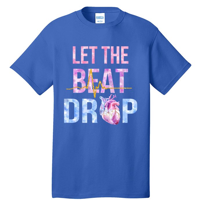 Let The Beat Drop Adenosine Funny Nurses Heartbeat Nursing Gift Tall T-Shirt