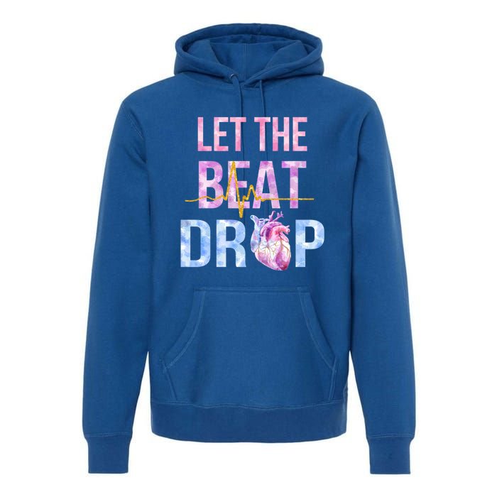 Let The Beat Drop Adenosine Funny Nurses Heartbeat Nursing Gift Premium Hoodie